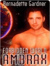 Forbidden World - Bernadette Gardner