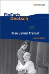 Frau Jenny Treibel. EinFach Deutsch ...verstehen - Stefan Volk