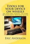 Tools for Your Office on Wheels - Eric Anderson