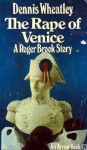 The Rape of Venice - Dennis Wheatley