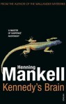 Kennedy's Brain - Henning Mankell, Laurie Thompson