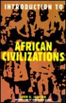 Introduction to African Civilizations - J. Hampden Jackson, John Henrik Clarke