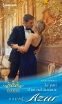 Le pari d'un milliardaire:Saga La couronne de Santina, vol. 3 (Azur) (French Edition) - Kate Hewitt