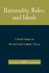 Rationality, Rules, and Ideals: Critical Essays on Bernard Gert's Moral Theory - Sinnott-Armstrong Walter, Sinnott-Armstrong Walter