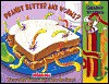 Peanut Butter and Worms - Craig Strasshofer, John Manders