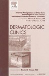 Internal Malignancy and The Skin: Paraneoplastic and Cancer Treatment-Related Cutaneous Disorders, An Issue of Dermatologic Clinics, 1e (The Clinics: Dermatology) - Bruce H. Thiers, Valencia D. Thomas, Charles R. Thomas Jr.