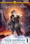 A Casa de Hades (Heroes of Olympus, #4) - Rick Riordan, Alexandre Raposo, Edmundo Barreiros