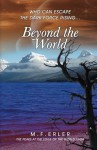 Beyond the World: (Peaks at the Edge of the World) (The Peaks at the edge of the World) (Volume 5) - M.F. Erler, Suzanne Fyhrie Parrott