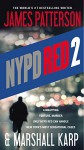 NYPD Red 2 - James Patterson, Marshall Karp