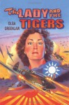 The Lady and the Tigers: Remembering the Flying Tigers of World War II - Olga Greenlaw, Daniel Ford