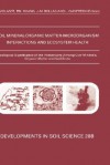 Ecological Significance of the Interactions Among Clay Minerals, Organic Matter and Soil Biota - A. Violante, J.-M. Bollag, L. Gianfreda, P.M. Huang