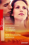 Le retour du cheikh - Une troublante attirance:T2 - Série Les princes d'Azmahar (Passions) (French Edition) - Olivia Gates, RaeAnne Thayne