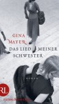 Das Lied meiner Schwester: Roman (German Edition) - Gina Mayer