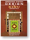 Operating System Design: The Xinu Approach, Vol. I - Douglas Comer