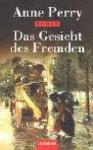 Das Gesicht des Fremden - Anne Perry