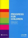 Progress for Children: A Report Card on Child Protection - United Nations Children's Fund (Unicef)