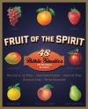 Fruit of the Spirit: 48 Bible Studies for Individuals or Groups (Fruit of the Spirit Bible Studies) - Phyllis J. Lepeau, Jack Kuhatschek, Jacalyn Eyre, Stephen Eyre, Peter Scazzero