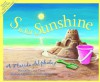 S Is For Sunshine: A Florida Alphabet (Discover America State by State) - Carol Crane, Michael Glenn Monroe