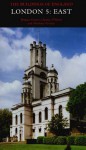 London 5: East: The Buildings of England - Nikolaus Pevsner, Charles O'Brien, Bridget Cherry