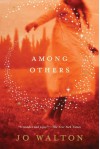 Among Others - Jo Walton