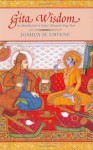 Gita Wisdom: An Introduction to India's Essential Yoga Text - Joshua M. Greene