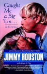 Caught Me a Big 'Un - Jimmy Houston