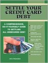 Settle Your Credit Card Debt - John Shanahan, Douglas Michaels