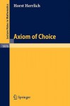 Axiom of Choice - Horst Herrlich