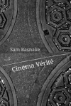 Cinéma Vérité - Sam Rasnake, Nicolette Wong, Eryk Wenziak