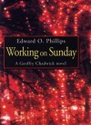 Working On Sunday - Edward O. Phillips