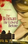 The Woman He Loved Before - Dorothy Koomson, Reni Indardini