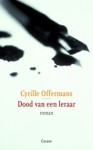 Dood van een leraar - Cyrille Offermans