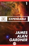 Expendable (League of Peoples Book 1) - James Alan Gardner