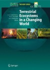 Terrestrial Ecosystems in a Changing World - Josep J. Canadell, Diane E. Pataki