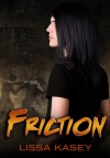 Friction - Lissa Kasey