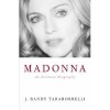 Madonna: An Intimate Biography - J. Randy Taraborrelli