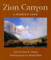 Zion Canyon: A Storied Land - Greer Chesher, Michael Plyler