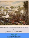 The Guns of Bull Run: A Story of the Civil War's Eve - Joseph A. Altsheler