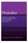 Prejudice - Thomas F. Pettigrew, Dale T. Knobel, George M. Frederickson