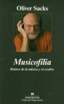 Musicofilia - Oliver Sacks