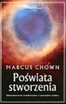 Poświata stworzenia - Marcus Chown