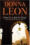 Unto Us a Son Is Given (Commissario Brunetti #28) - Donna Leon