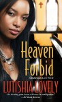 Heaven Forbid (A Hallelujah Love Novel) - Lutishia Lovely