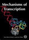 Mechanisms Of Transcription - Bruce Stillman