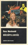 Búcsúpillantás [Fekete könyvek] - Ross Macdonald, Ferenc Takács