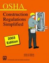 OSHA Stallcup's? Construction Regulations Simplified - Mike Bahr, James G. Stallcup