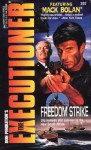 Freedom Strike (Mack Bolan The Executioner, #207) - David North, Don Pendleton