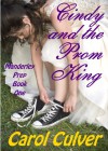 Cindy and the Prom King (Manderley Prep, #1) - Carol Culver