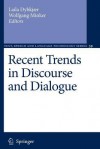 Recent Trends in Discourse and Dialogue - Laila Dybkjaer, Wolfgang Minker