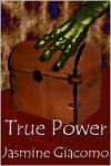 True Power - Jasmine Giacomo